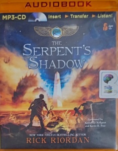 The Serpent's Shadow written by Rick Riordan performed by Kevin R. Free and Katherine Kellgren on MP3 CD (Unabridged)